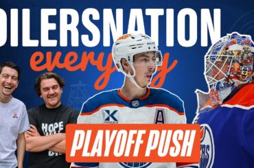 Oilers Playoff Push Continues | Oilersnation Everyday with Tyler & Liam