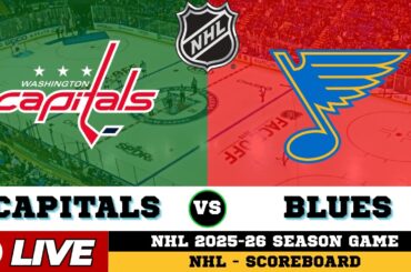 🔴LIVE : Washington Capitals Vs St. Louis Blues | NHL 2026 | NHL Live SCOREBOARD