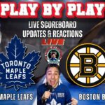 🏒 LIVE: Toronto Maple Leafs vs Boston Bruins NHL Play by Play & Reactions!