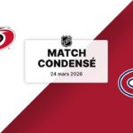 Match condensé : Hurricanes @ Canadiens 24/3/2026 (70/82) (39-21-10)