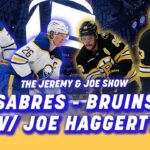 Previewing Huge Sabres-Bruins Game w/ Joe Haggerty | The Jeremy and Joe Show