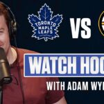 Toronto Maple Leafs vs Boston Bruins| LIVE w/ Adam Wylde
