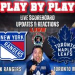 🏒 LIVE: Toronto Maple Leafs vs New York Rangers NHL Play by Play & Reactions!