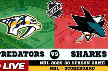 🔴LIVE : San Jose Sharks Vs Nashville Predators | NHL 2026 | NHL Live SCOREBOARD