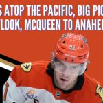 Ducks Atop the Pacific, Big Picture Outlook, McQueen to Anaheim?
