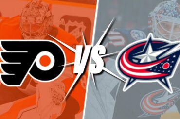 Philadelphia Flyers VS. Columbus Blue Jackets | LIVE Reactions | Play-By-Play | Watch Party