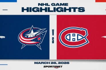 NHL Highlights | Blue Jackets vs. Canadiens - March 26, 2026