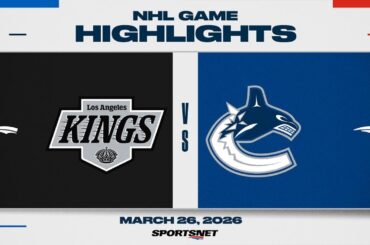 NHL Highlights | Kings vs. Canucks - March 26, 2026