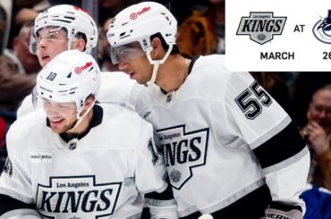 HIGHLIGHTS: LA Kings at Vancouver Canucks | 03.26.26