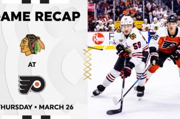 Blackhawks at Flyers Game Highlights | 3.26.26