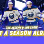 Explaining INCREDIBLE Sabres Season So Far | The Jeremy and Joe Show