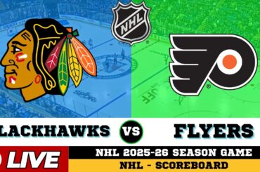 🔴LIVE : Chicago Blackhawks Vs Philadelphia Flyers | NHL 2026 | NHL Live SCOREBOARD