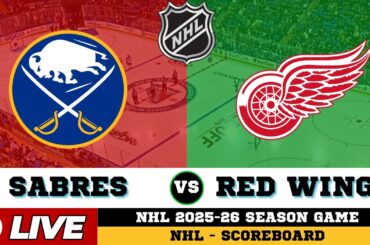 🔴LIVE : Detroit Red Wings Vs Buffalo Sabres | NHL 2026 | NHL Live SCOREBOARD