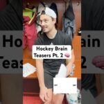 Hockey Brain Teasers Part 2 🧠
