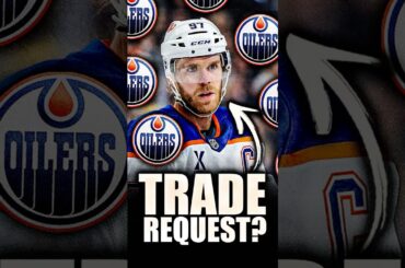 CONNOR MCDAVID REQUESTING A TRADE THIS SUMMER? Edmonton Oilers News & Rumours
