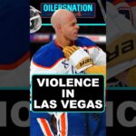 The violence in Vegas between the Oilers and the Golden Knights could be a playoff preview!