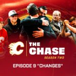 The Chase: Season 2, Episode 9 - "Changes" | Calgary Flames
