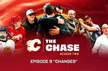 The Chase: Season 2, Episode 9 - "Changes" | Calgary Flames