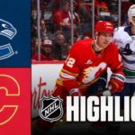 Canucks vs. Flames | NHL Highlights | March 28, 2026