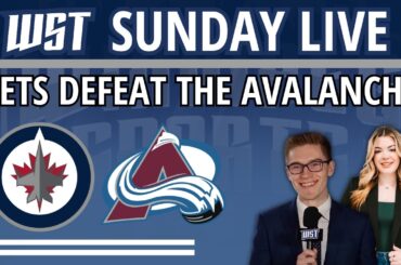 Winnipeg Jets defeat the Colorado Avalanche | WST Sunday Live
