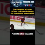 Pittsburgh Penguins are now 0/9 on Coaches Challenge Goalie Interference #NHL #Hockey #fyp #foryou