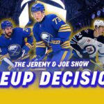 Are the Sabres Tinkering with Lineup TOO MUCH?!? | The Jeremy and Joe Show