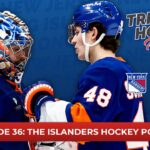 Episode 36: Islanders Hockey Podcast | Tri-State Hockey Podcast