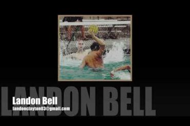 Landon Bell - Water Polo 2M Highlights - Francis Parker School - Class of 2022 (UPDATED)
