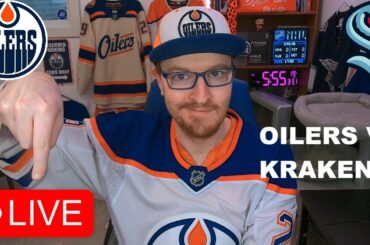 Edmonton Oilers vs Seattle Kraken LIVE | FAN REACTION & COMMENTARY