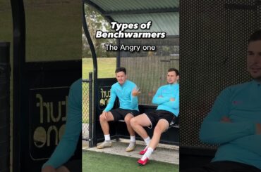 Types of Benchwarmers 🤣