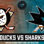 ANAHEIM DUCKS VS SAN JOSE SHARKS LIVE WATCH PARTY