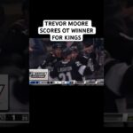 TREVOR MOORE SCORES OT WINNER FOR KINGS OVER BLUES