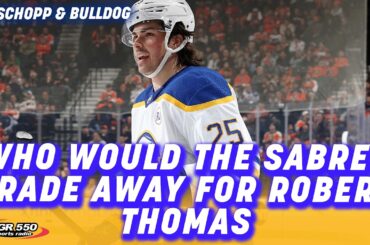 What Would The Sabres Need To Give Up For Robert Thomas| Schopp and Bulldog