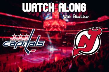 Washington Capitals vs New Jersey Devils | Live Commentary!