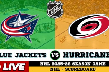🔴LIVE : Columbus Blue Jackets Vs Carolina Hurricanes | NHL 2026 | NHL Live SCOREBOARD