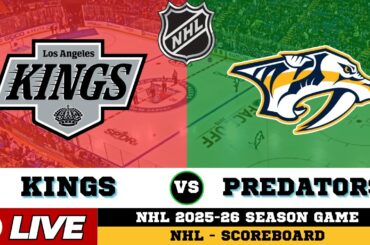 🔴LIVE : Nashville Predators Vs Los Angeles Kings | NHL 2026 | NHL Live SCOREBOARD