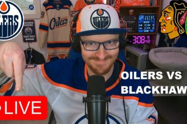 Edmonton Oilers vs Chicago Blackhawks LIVE | FAN REACTION & COMMENTARY