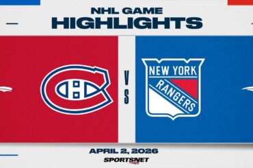 NHL Highlights | Canadiens vs. Rangers - April 2, 2026