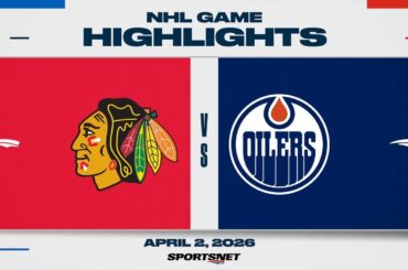 NHL Highlights | Blackhawks vs. Oilers - April 2, 2026