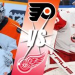Philadelphia Flyers VS. Detroit Red Wings | LIVE Reactions | Play-By-Play | Watch Party
