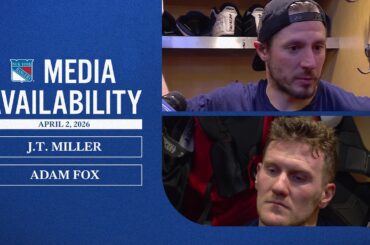 NYR vs MTL: J.T. Miller and Adam Fox Postgame Media Availability | April 2, 2026