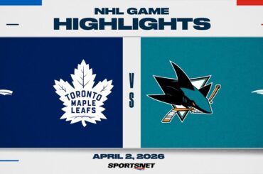 NHL Highlights | Maple Leafs vs. Sharks - April 2, 2026