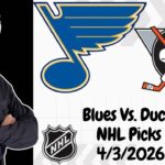 Blues vs Ducks 4/3/26 NHL Picks and Predictions | Scott Rickenbach NHL Best Bets & Betting Tips