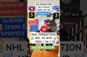 NHL PREDICTION🤯 MTL VS NYR 🤯   2026 / 04 / 02 #hockey #nhl #lnh #philthepoete