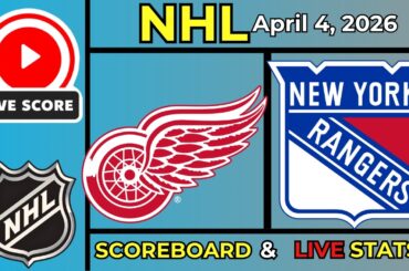 🔴 Detroit Red Wings vs NY Rangers LIVE | NHL | April 4, 2026 | Live Updates & SCOREBOARD