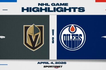 NHL Highlights | Golden Knights vs. Oilers - April 4, 2026
