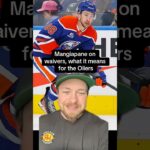 Mangiapane On Waivers, What It Means For The Oilers