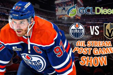 Oilers Fail To Make It 6 In A Row | The GCL Diesel Oil Stream Postgame Show | 04-04-26