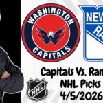 Capitals vs Rangers 4/5/26 NHL Picks and Predictions | Scott Rickenbach NHL Best Bets & Betting Tips