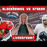 Blackhawks @ Kraken Livestream!